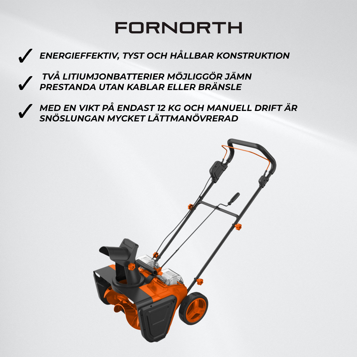 Fornorth Batteridriven snöslunga S20, 2x20V